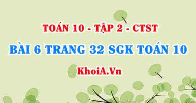 Bài 6 trang 32 SGK Toán 10 tập 2 Chân trời sáng tạo